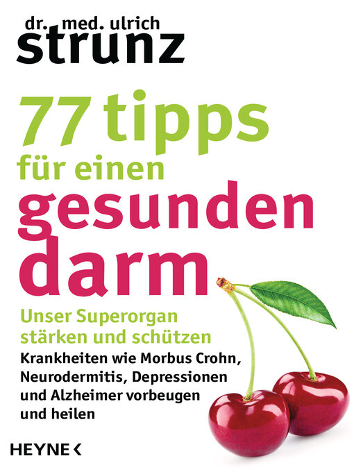 Titeldetails für 77 Tipps für einen gesunden Darm nach Ulrich Strunz - Warteliste
